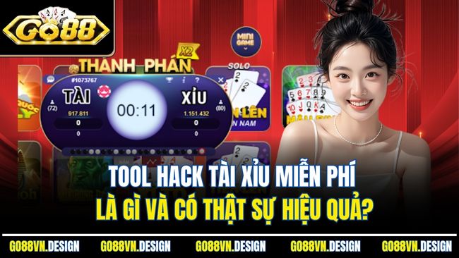 Tool Hack Tài Xỉu Miễn Phí Là Gì Và Có Thật Sự Hiệu Quả?